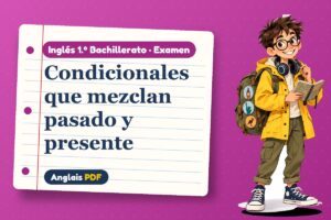 Examen de condicionales mixtos (1.º Bachillerato) con Leo, el viajero de Anglais PDF