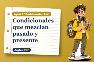 Test de condicionales mixtos (1.º Bachillerato) con Leo, el viajero de Anglais PDF