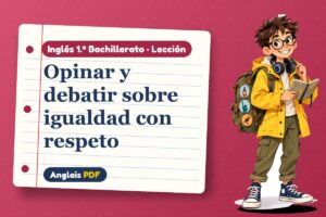 Lección para debatir sobre igualdad (1.º Bachillerato) con Leo, el viajero de Anglais PDF