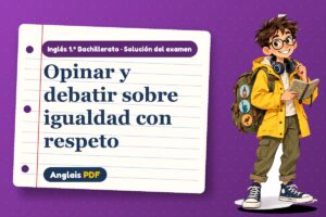Examen resuelto sobre igualdad (1.º Bachillerato) con Leo, el viajero de Anglais PDF