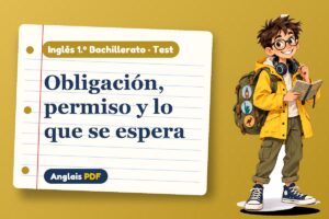 Test de needn't y be allowed to (1.º Bachillerato) con Leo, el viajero de Anglais PDF