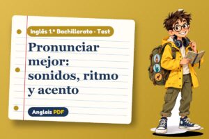 Test de pronunciación inglesa (1.º Bachillerato) con Leo, el viajero de Anglais PDF