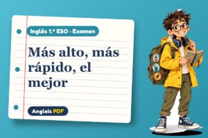Examen de comparativos (1.º ESO) con Leo, el viajero de Anglais PDF