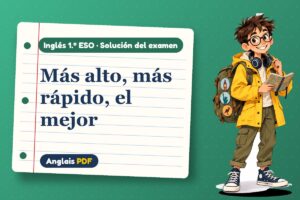 Examen resuelto de comparativos (1.º ESO) con Leo, el viajero de Anglais PDF