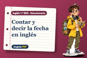 Solucionario de las fechas (1.º ESO) con Leo, el viajero de Anglais PDF