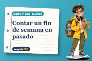 Examen del pasado simple (1.º ESO) con Leo, el viajero de Anglais PDF