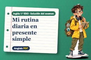Examen resuelto del presente simple (1.º ESO) con Leo, el viajero de Anglais PDF
