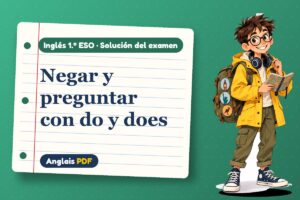 Examen resuelto de do y does (1.º ESO) con Leo, el viajero de Anglais PDF