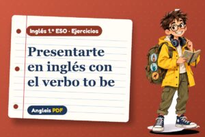 Ejercicios del verbo to be (1.º ESO) con Leo, el viajero de Anglais PDF