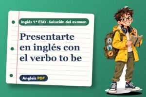 Examen resuelto del verbo to be (1.º ESO) con Leo, el viajero de Anglais PDF