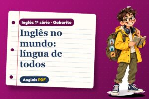 Inglês no mundo: língua de todos – Gabarito de inglês 1ª série com Léo, o viajante do Anglais PDF