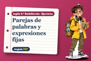 Ejercicios de colocaciones y expresiones (2.º Bachillerato) con Leo, el viajero de Anglais PDF