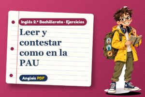 Ejercicios de lectura PAU (2.º Bachillerato) con Leo, el viajero de Anglais PDF