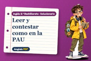 Solucionario de comprensión lectora PAU (2.º Bachillerato) con Leo, el viajero de Anglais PDF