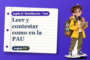 Test de lectura PAU (2.º Bachillerato) con Leo, el viajero de Anglais PDF