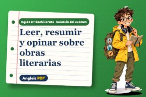 Examen resuelto de literatura inglesa (2.º Bachillerato) con Leo, el viajero de Anglais PDF