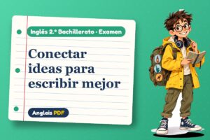 Examen de marcadores (2.º Bachillerato) con Leo, el viajero de Anglais PDF