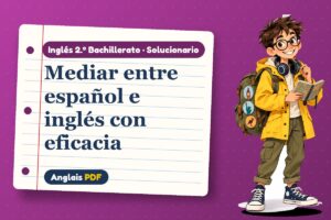 Solucionario de mediación en inglés (2.º Bachillerato) con Leo, el viajero de Anglais PDF