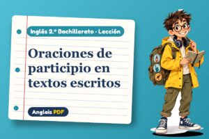 Lección de oraciones de participio (2.º Bachillerato) con Leo, el viajero de Anglais PDF