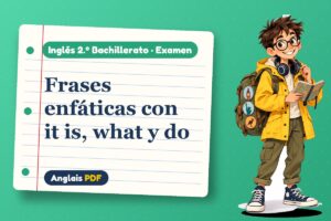 Examen de oraciones escindidas (2.º Bachillerato) con Leo, el viajero de Anglais PDF