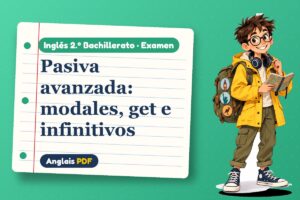 Examen de la pasiva avanzada (2.º Bachillerato) con Leo, el viajero de Anglais PDF