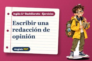Ejercicios de redacción para la PAU (2.º Bachillerato) con Leo, el viajero de Anglais PDF