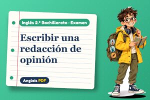 Examen de redacción para la PAU (2.º Bachillerato) con Leo, el viajero de Anglais PDF