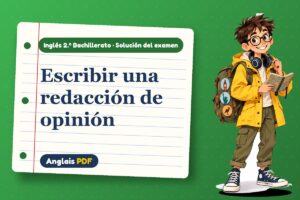 Examen resuelto de redacción PAU (2.º Bachillerato) con Leo, el viajero de Anglais PDF