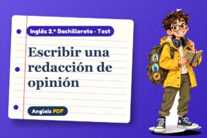 Test de redacción para la PAU (2.º Bachillerato) con Leo, el viajero de Anglais PDF