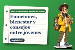 Examen resuelto de salud mental en inglés (2.º Bachillerato) con Leo, el viajero de Anglais PDF