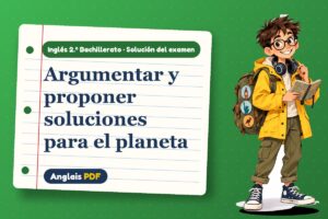 Examen resuelto de sostenibilidad (2.º Bachillerato) con Leo, el viajero de Anglais PDF