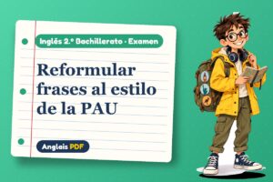Examen de transformaciones de la PAU (2.º Bachillerato) con Leo, el viajero de Anglais PDF