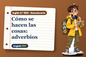 Solucionario de adverbios de modo (2.º ESO) con Leo, el viajero de Anglais PDF