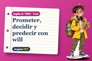 Test del futuro con will (2.º ESO) con Leo, el viajero de Anglais PDF
