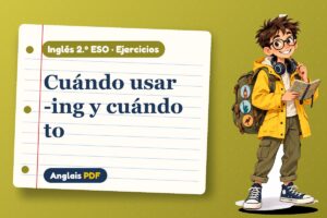 Ejercicios de gerundio o infinitivo (2.º ESO) con Leo, el viajero de Anglais PDF