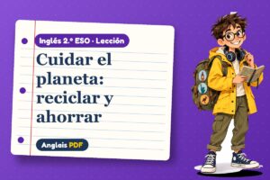 Lección de medio ambiente en inglés (2.º ESO) con Leo, el viajero de Anglais PDF