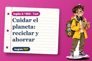 Test de medio ambiente (2.º ESO) con Leo, el viajero de Anglais PDF