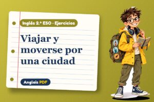 Ejercicios de viajes (2.º ESO) con Leo, el viajero de Anglais PDF