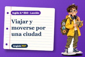 Lección de inglés de viajes y vacaciones (2.º ESO) con Leo, el viajero de Anglais PDF