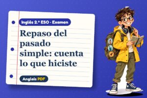 Examen del pasado simple (2.º ESO) con Leo, el viajero de Anglais PDF