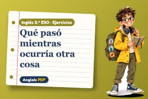 Ejercicios de when y while (2.º ESO) con Leo, el viajero de Anglais PDF