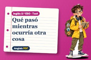 Test de when y while (2.º ESO) con Leo, el viajero de Anglais PDF