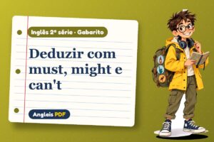 Deduzir com must, might e can't – Gabarito de inglês 2ª série com Léo, o viajante do Anglais PDF