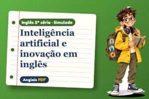 Inteligência artificial e inovação em inglês – Simulado de inglês 2ª série com Léo, o viajante do Anglais PDF