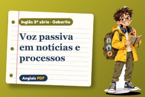 Voz passiva em notícias e processos – Gabarito de inglês 2ª série com Léo, o viajante do Anglais PDF