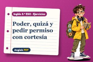 Ejercicios de can, could y may (3.º ESO) con Leo, el viajero de Anglais PDF