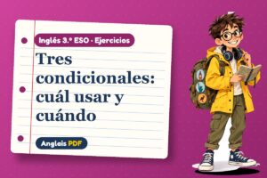 Ejercicios de los condicionales (3.º ESO) con Leo, el viajero de Anglais PDF