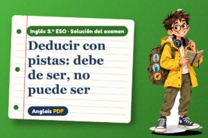 Examen resuelto de deducción (3.º ESO) con Leo, el viajero de Anglais PDF