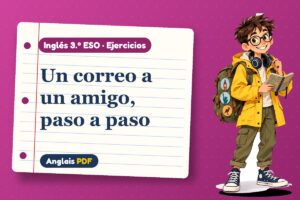 Ejercicios del email informal (3.º ESO) con Leo, el viajero de Anglais PDF