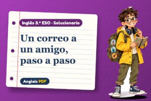Solucionario del email informal (3.º ESO) con Leo, el viajero de Anglais PDF